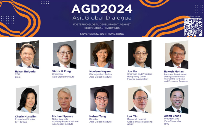 AsiaGlobal Dialogue 2024: Fostering Global Development against Geopolitical Headwinds