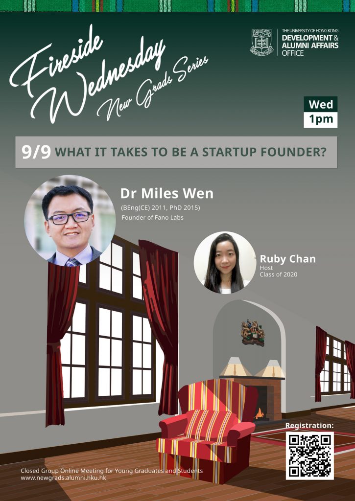 Fireside Wed for New Grads - #5 What it takes to be a Startup Founder? (September 9)